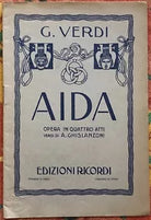 Aida Opera in quattro atti di Giuseppe Verdi