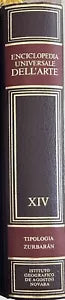 Enciclopedia Universale dell Arte Vol XIV Tipologia Zurbaran di Aa vv