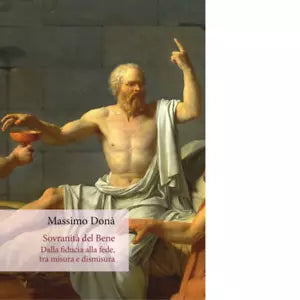 Sovranit del bene Dalla fiducia alla fede