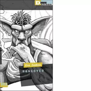 HANGOVER di EVA ZAMBON
