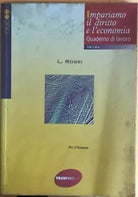Impariamo il diritto e l economia, quaderno di lavoro di L.Rossi, 1997, Tramonta
