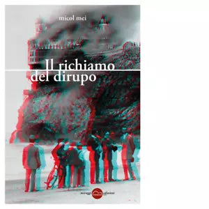 Il richiamo del dirupo di Micol Mei