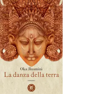 La danza della terra di Oka Rusmini
