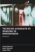 TECNICHE AVANZATE DI IMAGING IN ENDODONZIA