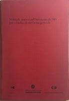 Manuale pratico sull’infezione da HIV per i medici di medicina generale di Aa.vv