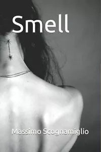 Smell di Massimo Scognamiglio