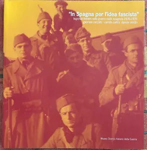 In Spagna per l idea fascista