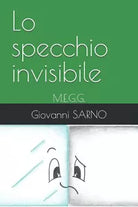 Lo specchio invisibile