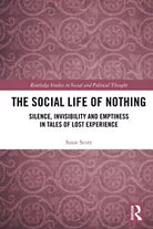 The Social Life Of Nothing
