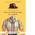 L uomo che scambi sua moglie per un cappello letto da Pino Insegno