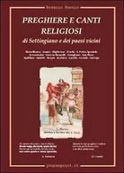 Preghiere e canti religiosi di Settingiano e dei paesi vicini di Rosario Puccio