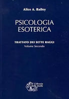 Trattato dei sette raggi Psicologia esoterica