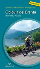 Ciclovia del Brenta Da Trento e Venezia