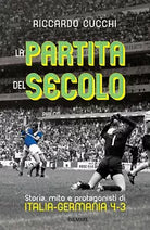 La partita del secolo Storia