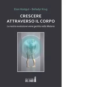 Crescere attraverso il corpo di Hostgut Eion Krug Belladyr