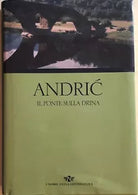 Il ponte sulla Drina di Ivo Andric, 2004, Famiglia Cristiana
