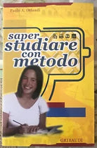 Saper studiare con metodo di Paolo Arrigo Orlandi