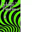 Ciclismo patafisico di Alfred Jarry
