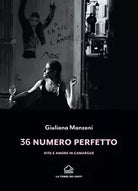 36 numero perfetto di Giuliana Manzoni