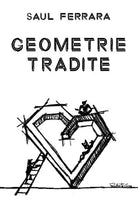 Geometrie tradite di Saul Ferrara, 2021, Youcanprint