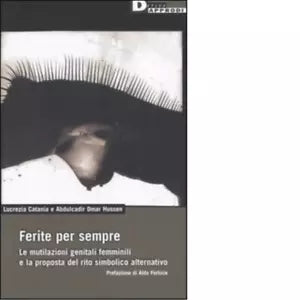 FERITE PER SEMPRE di ABDULCADIR OMAR HUSSEN