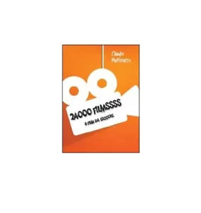 24000 filmsss - Claudio Matterazzo, Youcanprint