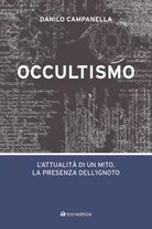 Occultismo L attualit di un mito La presenza dell ignoto