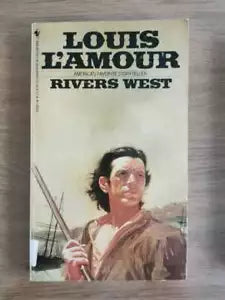 Rivers west - L. L Amour - Bantam Books - 1979 - AR