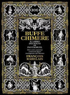 Buffe chimere Il libro dei sogni di Pantagruel Ediz ampliata di Francois Ra