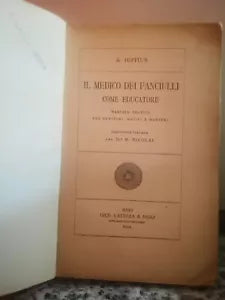 Il Medico dei fanciulli come educatore di Hippius, 1914, Laterza -F