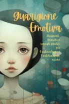 Guarigione Emotiva Strumenti