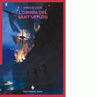 L ombra del Sant Uffizio di Vindice Lecis