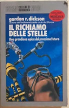 Il richiamo delle stelle di Gordon R. Dickson, 1985, Editoriale Nord