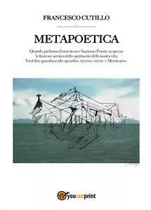 Metapoetica di Francesco Cutillo, 2016, Youcanprint