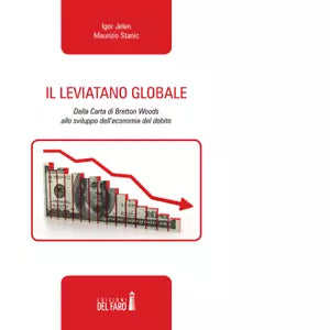 Il leviatano globale di Stanic Maurizio Jelen Igor