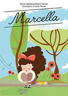 Marcella di Silvia Valentina Pasini Ferrari, 2021, Youcanprint