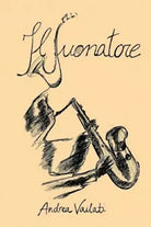 Il Suonatore di Andrea Vailati, 2018, Youcanprint