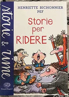 Storie per ridere Ediz a colori di Henriette Bichonnier