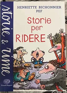 Storie per ridere Ediz a colori di Henriette Bichonnier