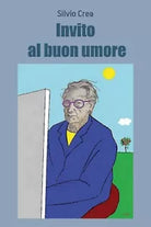 Invito al buon umore di Silvio Crea, 2018, Youcanprint