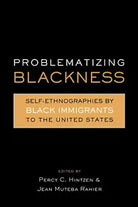 Problematizing Blackness