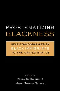 Problematizing Blackness