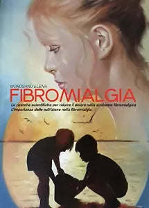 Fibromialgia. Le ricerche scientifiche per ridurre il dolore nella sindrome fibr