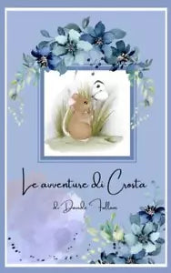 Le avventure di Crosta di Davide Fallani