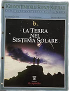 I grandi temi delle scienze naturali B La Terra nel Sistema Solare di Iolanda