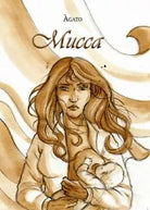 Mucca di Agato, 2016, Youcanprint