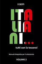 Italiani tutti con la tessera Volume 2