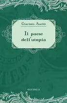 IL PAESE DELL’UTOPIA La risposta alle cinque domande di Ezra Pound G. Auriti