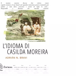 L IDIOMA DI CASILDA MOREIRA di ADRIAN N BRAVI