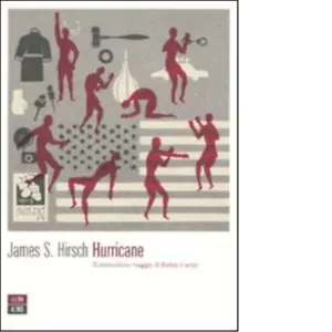 Hurricane Il miracoloso viaggio di Rubin Carter di James S Hirsch